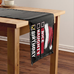 Nice Naughty It's My Birthday Christmas List Santa Short Table Runner