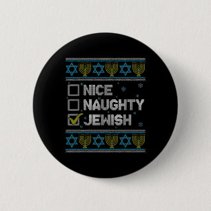 Nice Naughty Jewish Ugly Hanukkah Sweater Chanukah 6 Cm Round Badge