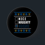 Nice Naughty Jewish Ugly Hanukkah Sweater Chanukah 6 Cm Round Badge<br><div class="desc">Nice Naughty Jewish Ugly Hanukkah Sweater Chanukah Jew 1</div>