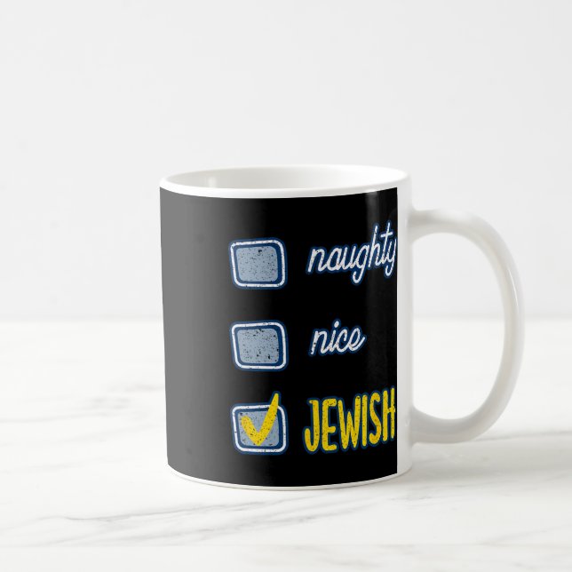 Nice Naughty Jewish Ugly Hanukkah Sweater Chanukah Coffee Mug (Right)