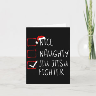 Nice Naughty Jiu Jitsu Fighter List Christmas Sant Card