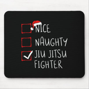 Nice Naughty Jiu Jitsu Fighter List Christmas Sant Mouse Pad