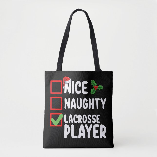 Nice Naughty Lacrosse Player Christmas List Tote Bag (Front)