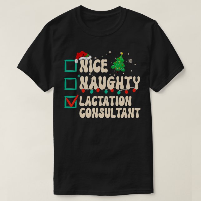 Nice Naughty Lactation Consultant Xmas List Santa  T-Shirt (Design Front)