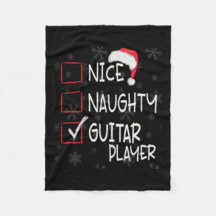 Nice Naughty Lead Guitar Player List Christmas San Fleece Blanket