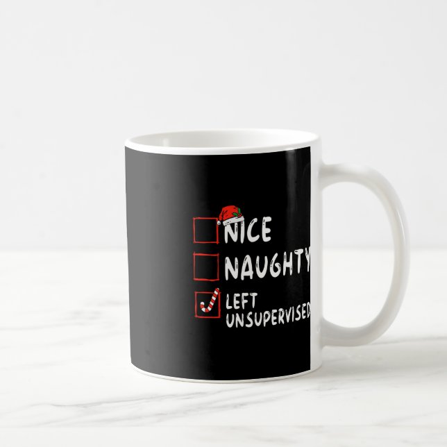 Nice Naughty Left Unsupervised Christmas List Fami Coffee Mug (Right)