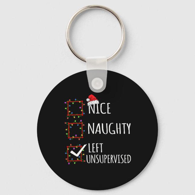 Nice Naughty Left Unsupervised Christmas List Funn Key Ring (Front)