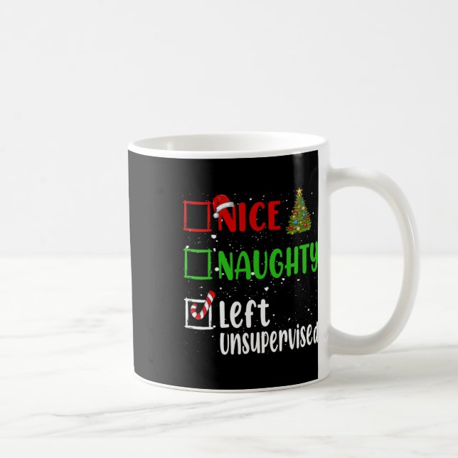Nice Naughty Left Unsupervised Christmas List Holi Coffee Mug (Right)