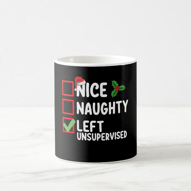 Nice Naughty Left Unsupervised Christmas List Holi Coffee Mug (Center)