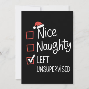 Nice Naughty Left Unsupervised Christmas List Holiday Card