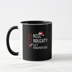Nice Naughty Left Unsupervised Christmas List Mug