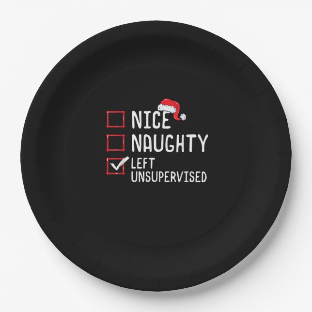 Nice Naughty Left Unsupervised Christmas List   Paper Plate (Front)