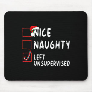 Nice Naughty Left Unsupervised Christmas Santa Cla Mouse Pad