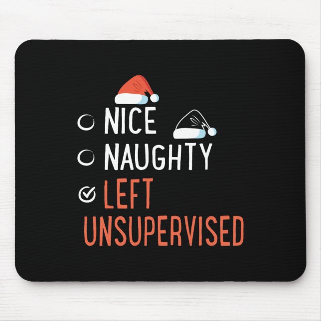 Nice Naughty Left Unsupervised Santa's List Christ Mouse Pad (Front)
