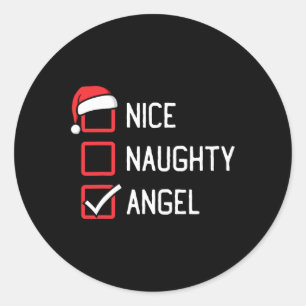 Nice Naughty List Angel Christmas 1 Classic Round Sticker