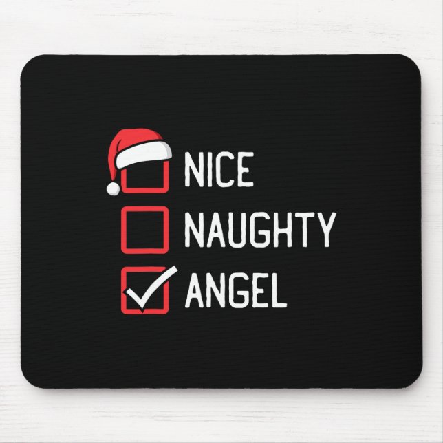 Nice Naughty List Angel Christmas 1  Mouse Pad (Front)