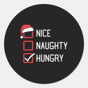 Nice Naughty List Hungry Christmas Classic Round Sticker