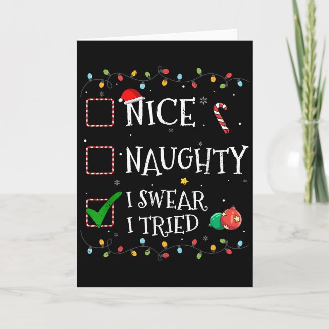 Nice Naughty List I Swear I Tried Santa Hat Christ Card (Front)