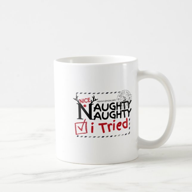 Nice Naughty List I Tried Fun Playful Christmas Pa Coffee Mug (Right)