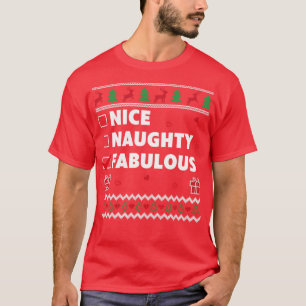 Nice Naughty List Ugly Christmas Design Fabulous T-Shirt