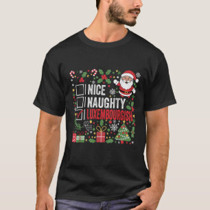 Nice Naughty Luxembourgish Christmas Santa Claus L T-Shirt