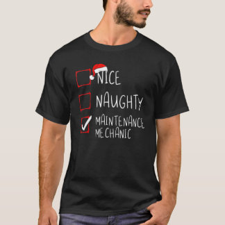 Nice Naughty Maintenance Mechanic Christmas Santa T-Shirt