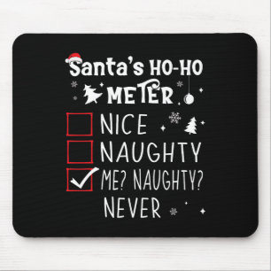 Nice Naughty Me Naughty Never Christmas List 1 Mouse Pad