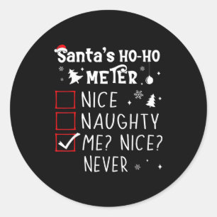 Nice Naughty Me_ Nice_ Never_ Christmas List Santa Classic Round Sticker