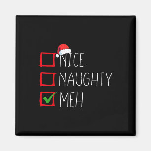 Nice Naughty Meh Christmas List Xmas Santa Claus 1 Magnet