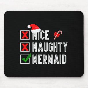 Nice Naughty Mermaid Merry Christmas Santa Claus X Mouse Pad