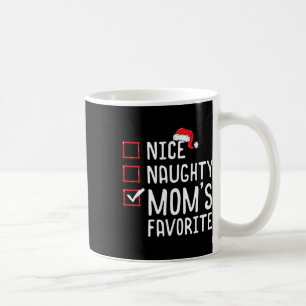 Nice Naughty Mum's Favourite Christmas List  Coffee Mug