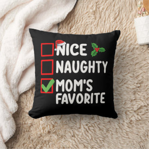 Nice Naughty Mum's Favourite Christmas List Family Cushion