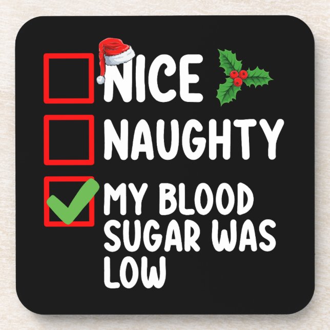 Nice Naughty My Blood Sugar Was Low Diabetes Chris Coaster (Front)