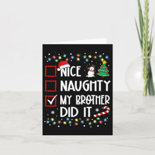 Nice Naughty My Brother Did It List Xmas Santa Fam Card