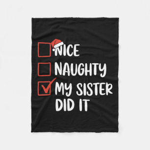 Nice Naughty My Sister Did It Christmas Santa Hat  Fleece Blanket