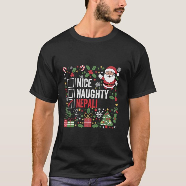 Nice Naughty Nepali Christmas Santa Claus Nepal  T-Shirt (Front)