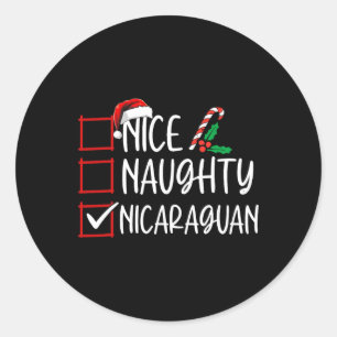Nice Naughty Nicaraguan Christmas List Santa Claus Classic Round Sticker