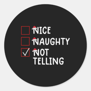 Nice Naughty Not Telling Cute Christmas Classic Round Sticker
