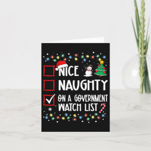 Nice Naughty On A Government Watch List Christmas  Card
