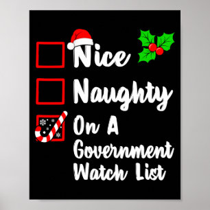 Nice Naughty On A Government Watch List Christmas Poster