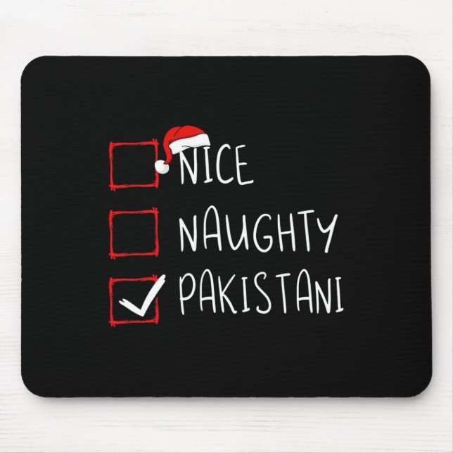 Nice Naughty Pakistani Christmas Pakistan Heritage Mouse Pad (Front)