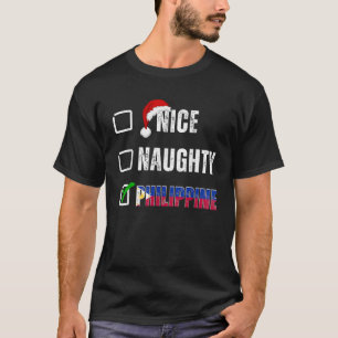 Nice Naughty Philippine Christmas List Santa Claus T-Shirt