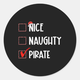 Nice Naughty Pirate Christmas Santa Claus Classic Round Sticker