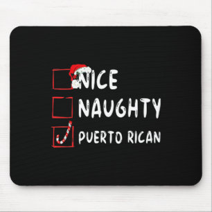 Nice Naughty Puerto Rican Christmas Puerto Rico Mouse Pad