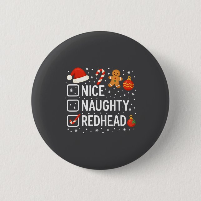 Nice Naughty Redhead Funny Christmas Quote  6 Cm Round Badge (Front)