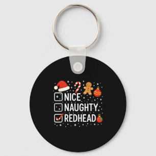Nice Naughty Redhead Funny Christmas Quote  Key Ring