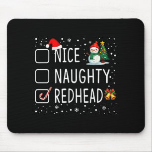 Nice Naughty Redhead  Mouse Pad