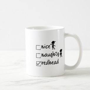 Nice Naughty Redhead - Xmas Gift Idea Funny Christ Coffee Mug
