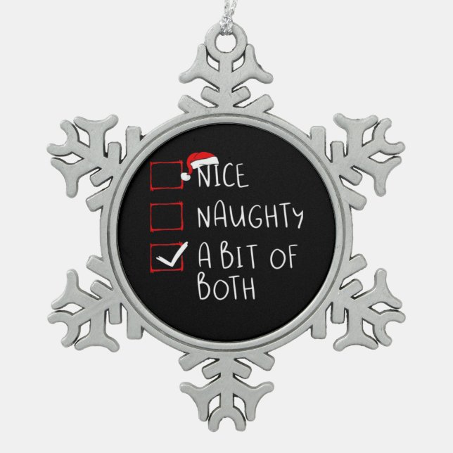 Nice Naughty Santa Hat Humor Vibe  Snowflake Pewter Christmas Ornament (Front)
