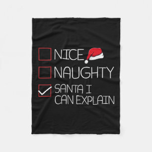 Nice Naughty Santa I Can Explain Christmas Pajama  Fleece Blanket